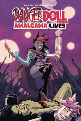 Book cover for Danger Doll Squad Presents: Amalgama Lives! Volume 1