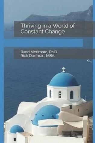 Cover of Thriving in a World of Constant Change