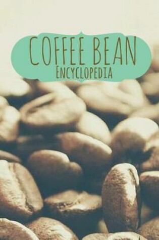 Cover of Coffee Bean Encyclopedia