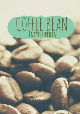 Book cover for Coffee Bean Encyclopedia