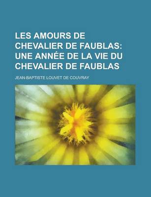 Book cover for Les Amours de Chevalier de Faublas