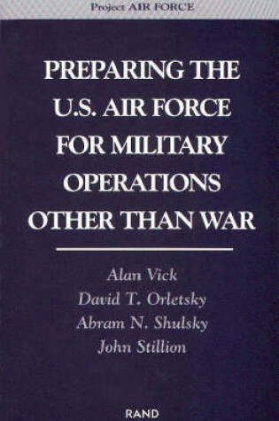 Cover of Preparing the U.S. Air Force for Military Operations Other Than War