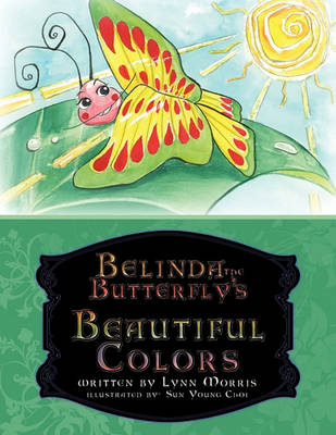 Book cover for Belinda the Butterfly's Beautiful Colors