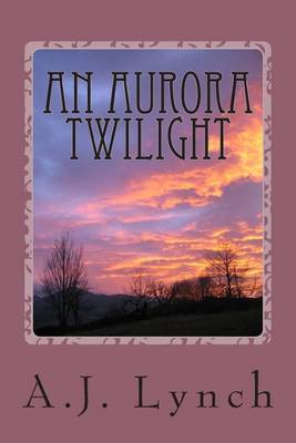 Book cover for An Aurora Twilight