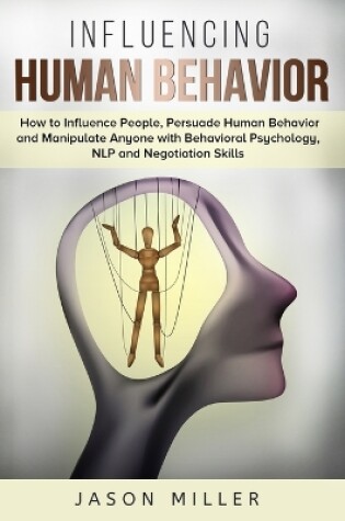 Cover of Influencing Human Behavior