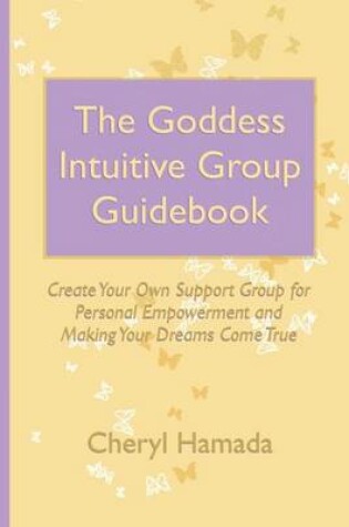 Cover of The Goddess Intuitive Group Guidebook