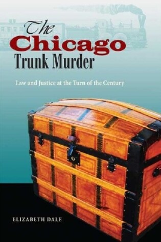 Cover of The Chicago Trunk Murder