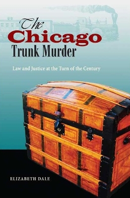 Book cover for The Chicago Trunk Murder