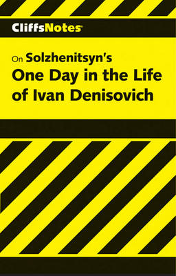 Book cover for Cliffsnotes on Solzhenitsyn's One Day in the Life of Ivan Denisovitch