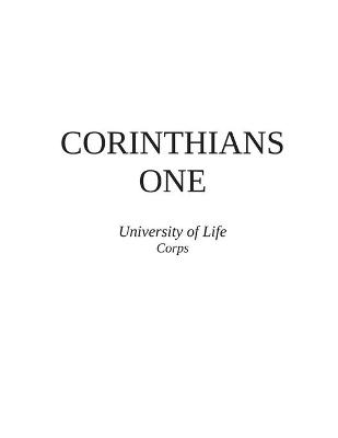 Book cover for CORINTHIANS ONE - University of Life Corps Teachings