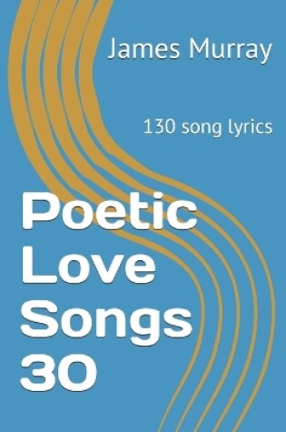 Cover of Poetic Love Songs 30