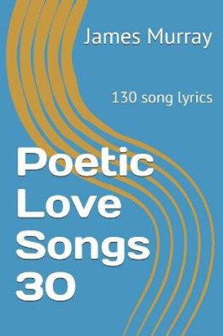Cover of Poetic Love Songs 30