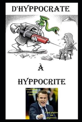 Cover of D'hyppocrate à hyppocrite
