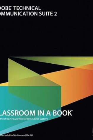 Cover of Adobe Technical Communication Suite 2 Classroom in a Book
