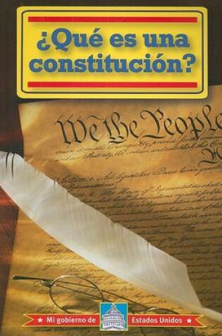 Cover of ¿Qué Es Una Constitución? (What Is a Constitution?)
