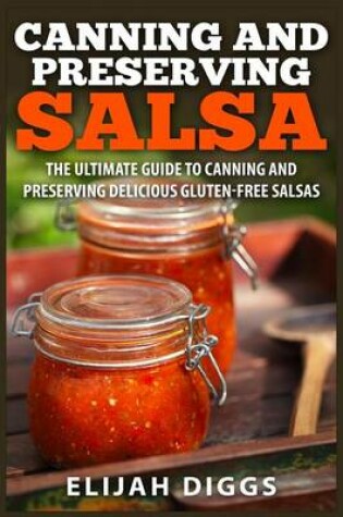 Cover of Canning and Preserving Salsa