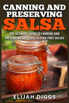 Cover of Canning and Preserving Salsa