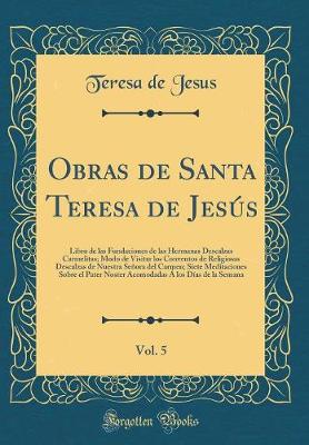 Book cover for Obras de Santa Teresa de Jesus, Vol. 5
