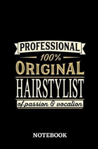 Cover of Professional Original Hairstylist Notebook of Passion and Vocation