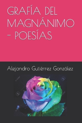 Book cover for Grafía del Magnánimo - Poesías