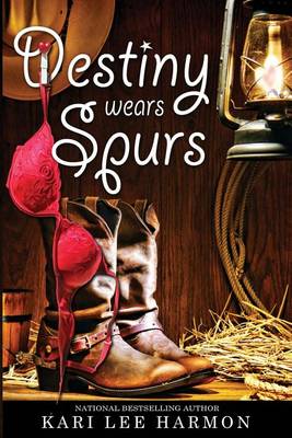 Book cover for Destiny Wears Spurs