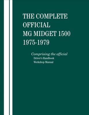 Cover of The Complete Official MG Midget 1500: 1975, 1976, 1977, 1978, 1979