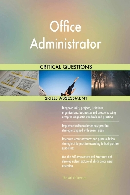 Book cover for Office Administrator Critical Questions Skills Assessment