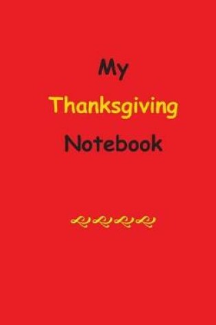 Cover of My Thanksgiving Notebook