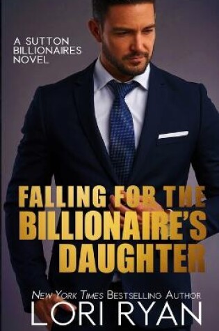 Cover of Falling for the Billionaire's Daughter