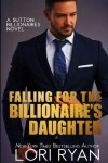 Book cover for Falling for the Billionaire's Daughter