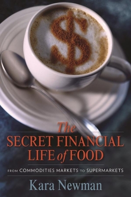 Book cover for The Secret Financial Life of Food