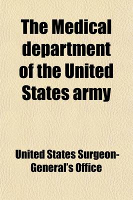 Book cover for The Medical Department of the United States Army