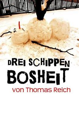 Book cover for Drei Schippen Bosheit