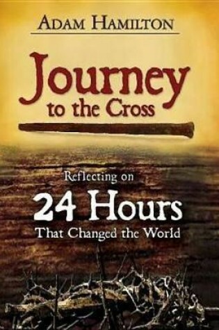 Cover of Journey to the Cross, Large Print Edition