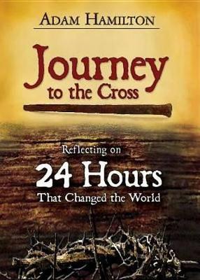 Book cover for Journey to the Cross, Large Print Edition