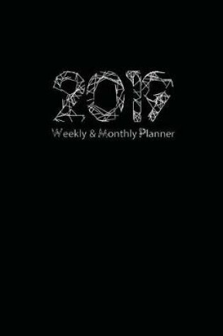 Cover of 2019 Weekly and Monthly Planner