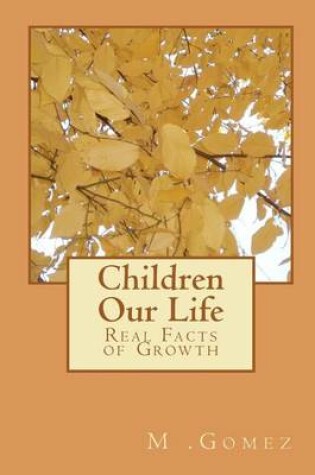 Cover of Children Our Life