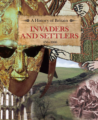 Cover of Invaders and Settlers 450-1066