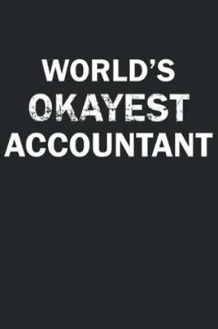 Cover of World's Okayest Accountant