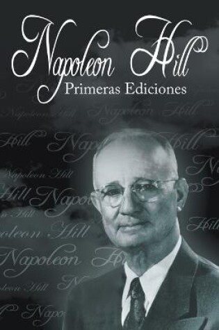 Cover of Las Primeras Ediciones de Napoleon Hill