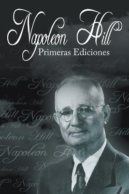 Book cover for Las Primeras Ediciones de Napoleon Hill