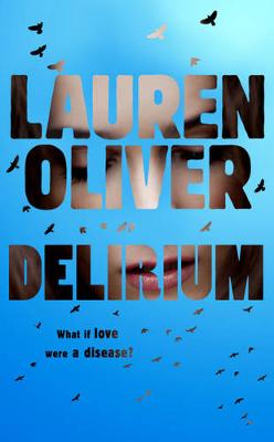 Book cover for Delirium (Delirium Trilogy 1)