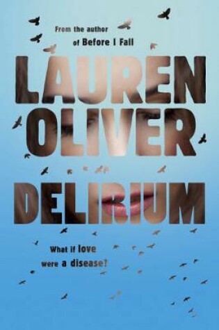 Delirium (Delirium Trilogy 1)