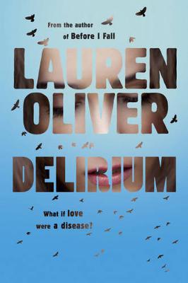 Book cover for Delirium (Delirium Trilogy 1)