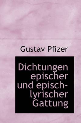 Book cover for Dichtungen Epischer Und Episch-Lyrischer Gattung