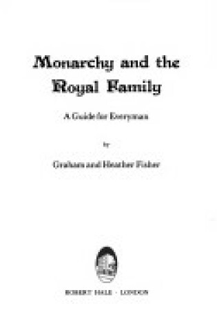 Cover of Monarchy and the Royal Family