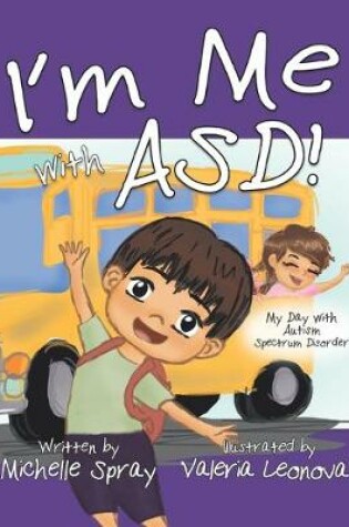 Cover of I'm Me with ASD