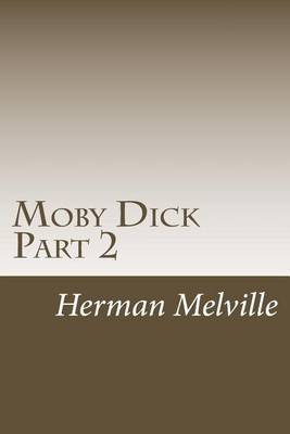 Cover of Moby Dick Part 2