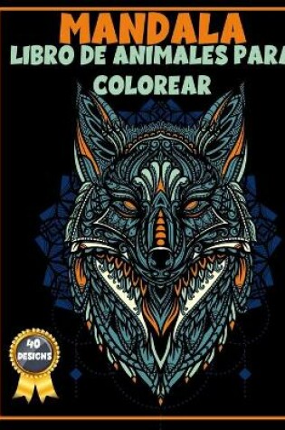 Cover of Mandala Libro Para Colorear de Animales