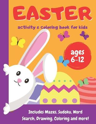 Book cover for Easter Activity and Coloring Book for kids - ages 6-12